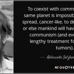 quote-to-coexist-with-communism-on-the-same-planet-is-impossible-either-it-will-spread-cancer-aleksandr-solzhenitsyn-93-45-31