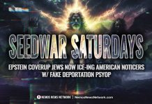Seedwar Saturdays #5: Epstein Coverup Jews Now ICE-ing American Noticers w/ fake Deportation Psyop