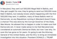 Trump Demands DOJ Probe Of Maryland’s 500,000 “Illegal” Mail-In Ballots