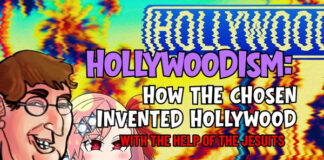 Hollywoodism: How the Jews Invented Hollywood