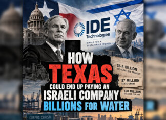 Texas is giving control of its water supply to an Israel company called IDE